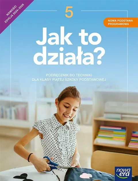 JAK TO DZIAŁA? 5 Technika Neon Podręcznik 2024-26