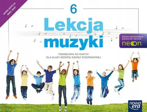 LEKCJA MUZYKI 6 NEON Podręcznik Edycja 2025-27