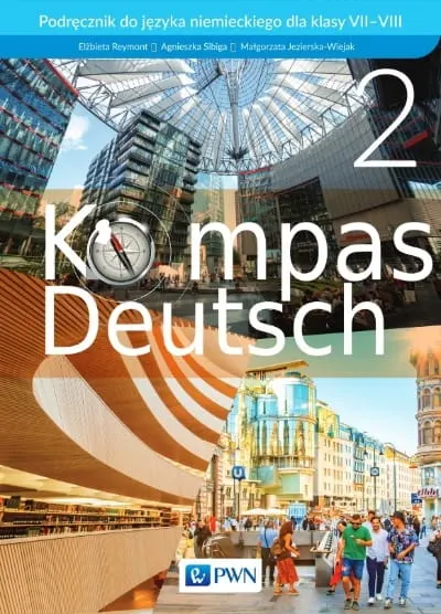 KOMPASS DEUTSCH 2 Język niemiecki Podręcznik Klasy 7- 8