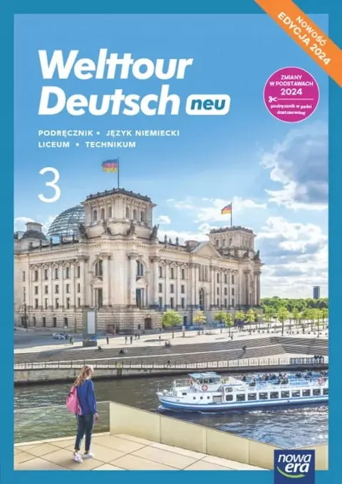 WELTTOUR DEUTSCH NEU 3 LO Podręcznik Język niemiecki Edycja 2024
