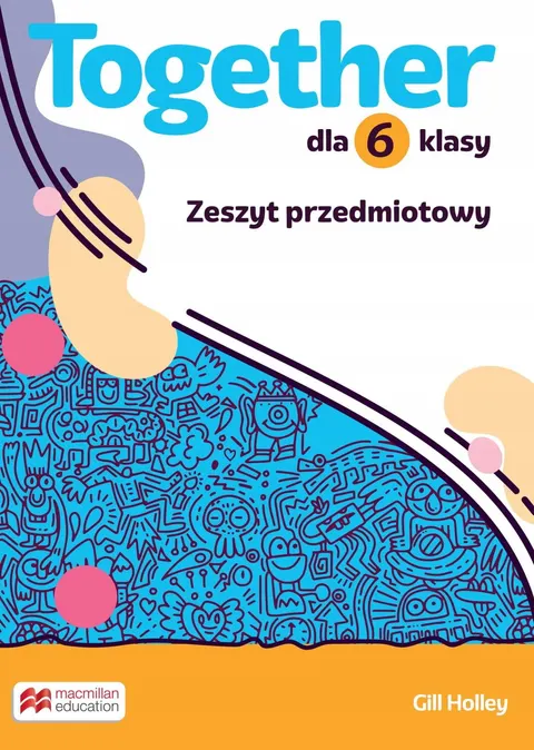 TOGETHER 6 Język angielski Zeszyt przedmiotowy