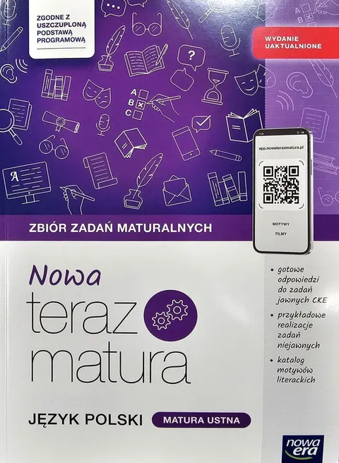 NOWA TERAZ MATURA 2026 Język polski Zbiór zadań maturalnych Matura ustna