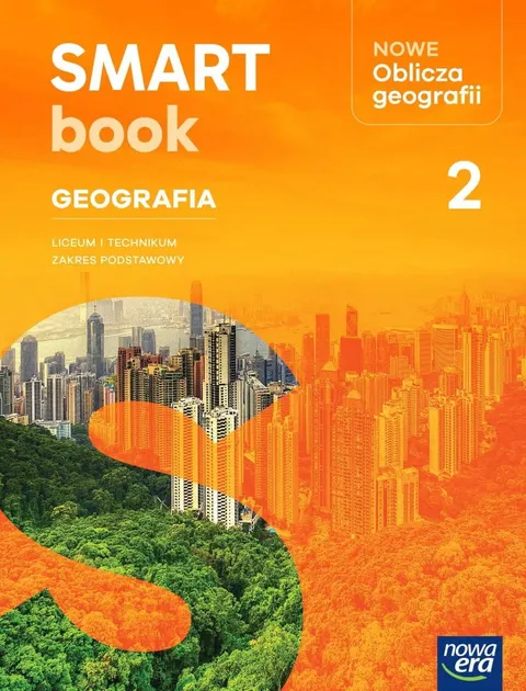 Nowe OBLICZA GEOGRAFII 2 LO Smartbook Zakres podstawowy