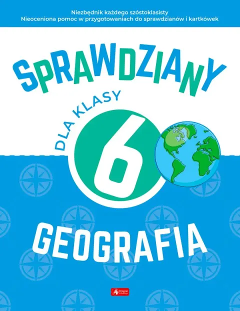 Sprawdziany dla klasy 6 Geografia