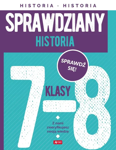 Sprawdziany dla klasy 7-8 Historia