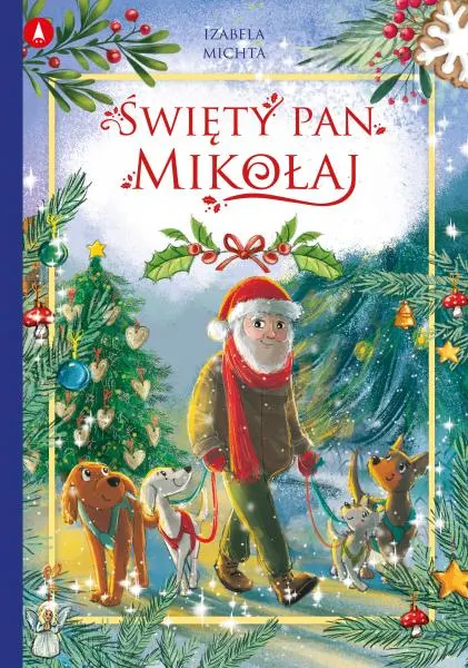 Opowiadania Świąteczne ŚWIĘTY PAN MIKOŁAJ / Skrzat A4