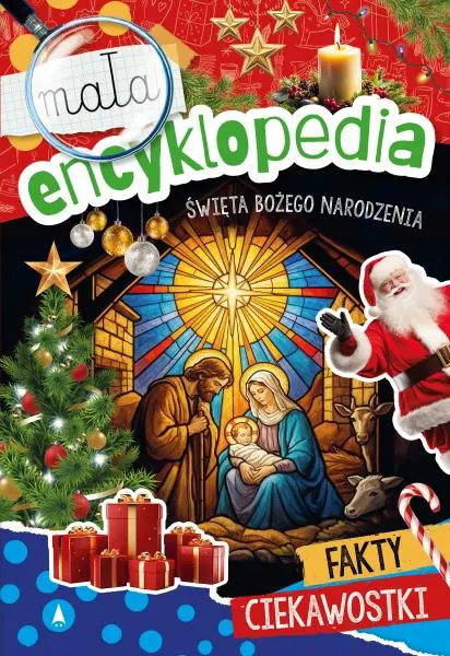 Mała encyklopedia ŚWIĘTA BOŻEGO NARODZENIA
