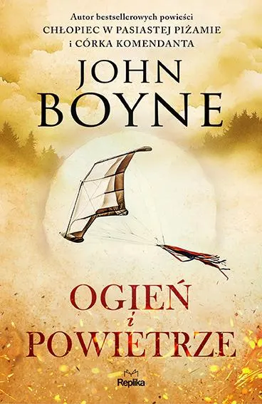 OGIEŃ I POWIETRZE John Boyne