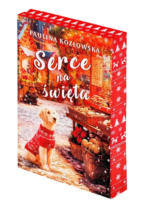 SERCE NA ŚWIĘTA Paulina Kozłowska