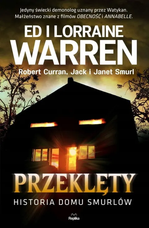 PRZEKLĘTY Historia domu Smurlów Ed i Lorraine Warren
