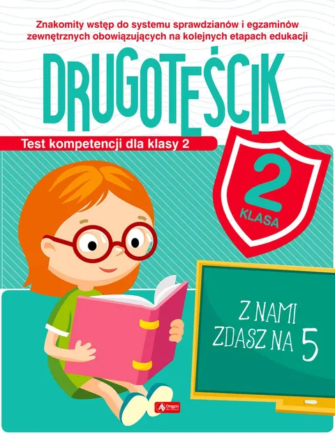 DRUGOTEŚCIK Test kompetencji dla klasy 2