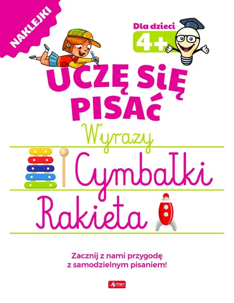 Uczę się pisać WYRAZY Dla dzieci 4+