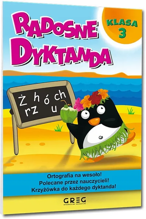 RADOSNE DYKTANDA Klasa 3 Ortografia na wesoło