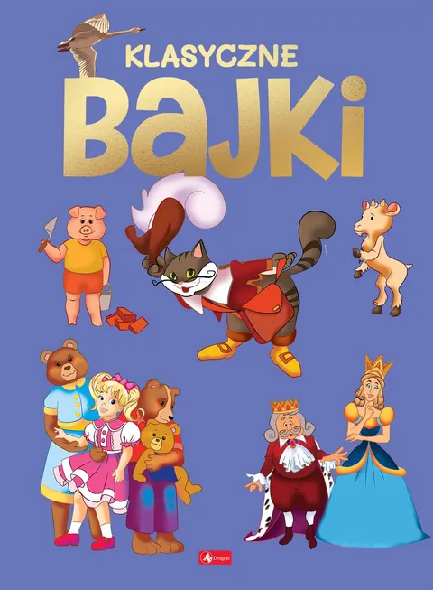 KLASYCZNE BAJKI Zbiór baśni Ilustracje