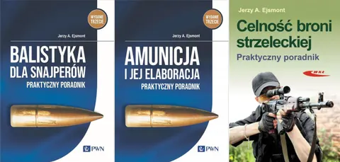 BALISTYKA + AMUNICJA + CELNOŚĆ J. Ejsmont Zestaw poradników