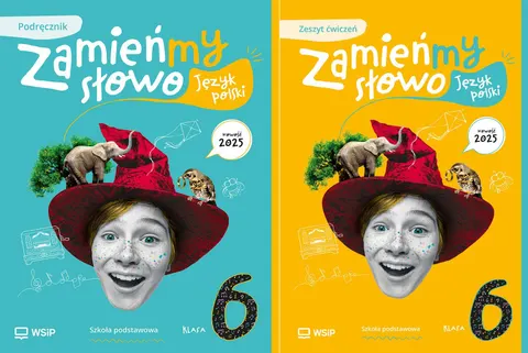 ZAMIEŃMY SŁOWO 6 Język polski Podręcznik + Zeszyt ćwiczeń