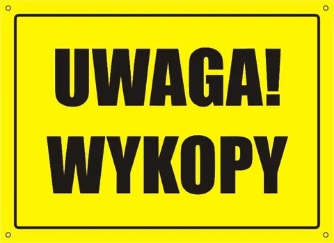 [319-03] UWAGA! Wykopy