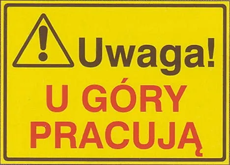 [319-04] UWAGA! U góry pracują