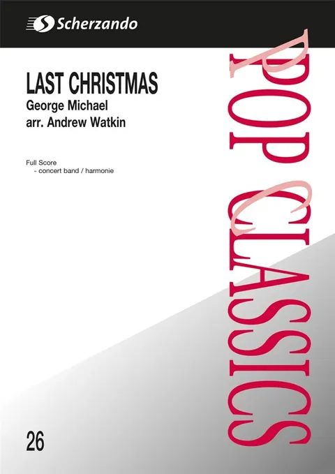George Michael / Andrew Watkin: Last Christmas – Set for Concert Band
