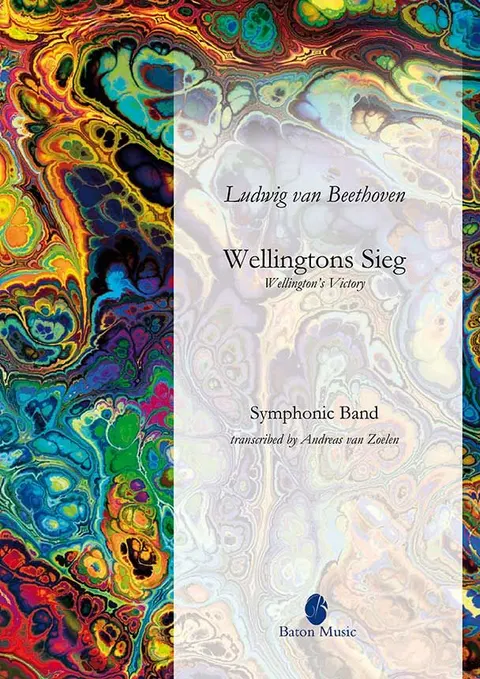 Beethoven Wellingtons Sieg, Andreas van Zoelen, Symphonic Band (komplet)