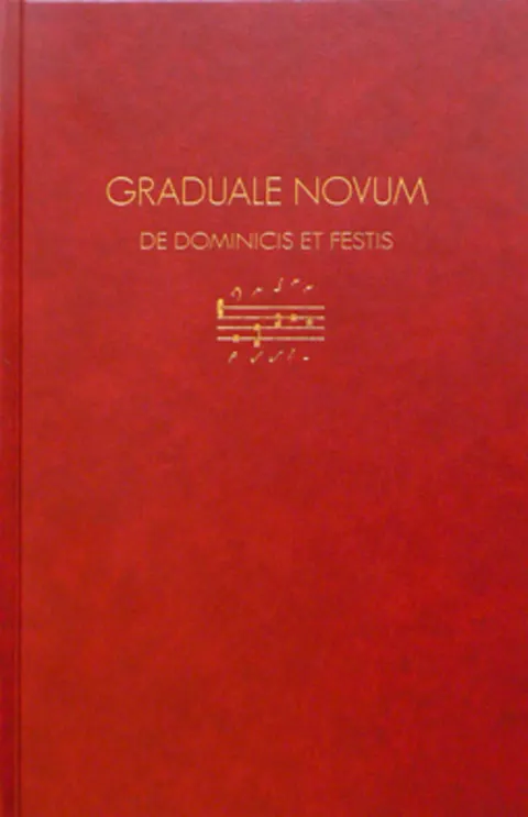 Graduale Novum Tomus I: De Dominicis Et Festis