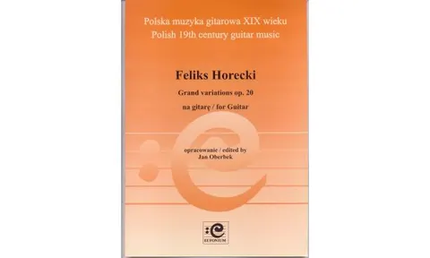Horecki Feliks: Grand variations op.20 na gitarę solo