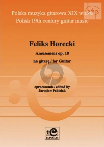 Horecki Feliks: Amusements op. 18 na gitarę
