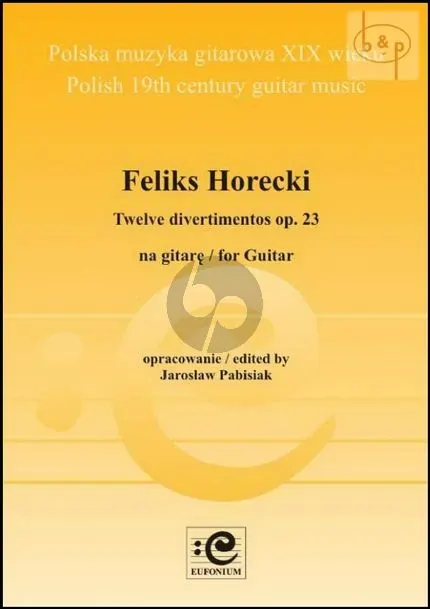 Horecki Feliks: Twelve divertimentos op. 23 na gitarę