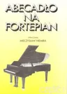 Niemira Mieczysław: Abecadło na fortepian cz. 1