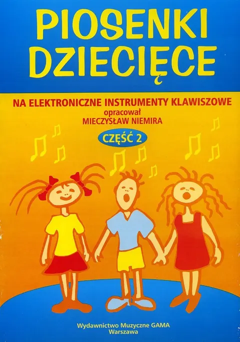 Niemira Mieczysław: Piosenki dziecięce cz. 2