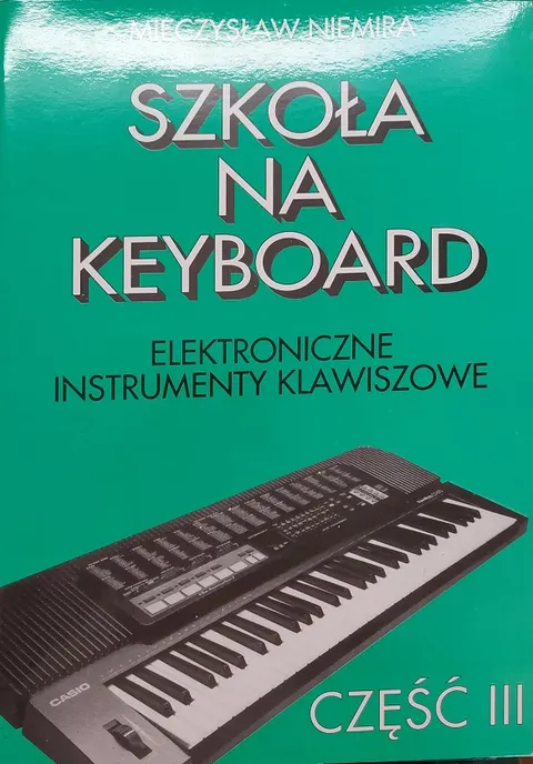 Niemira Mieczysław: Szkoła na keyboard cz. 3