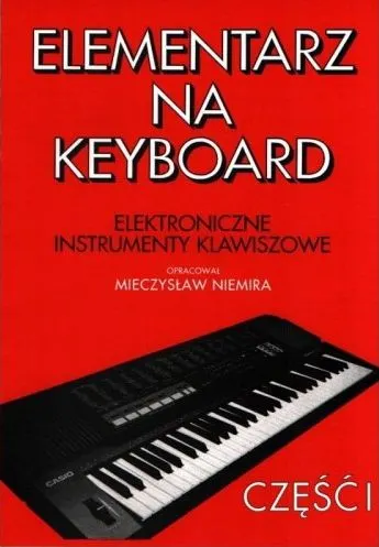 Niemira Mieczysław: Elementarz na keyboard cz. 1