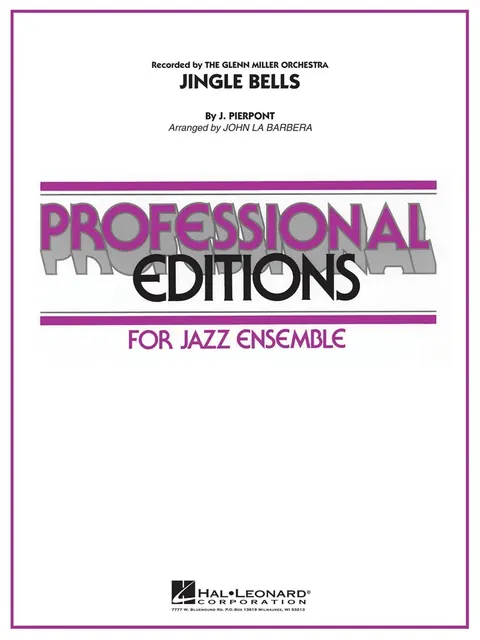 Jingle Bells (As Recorded by The Glenn Miller Orchestra) arr. John La Barbera - Jazz Ensemble