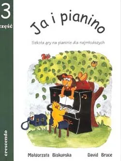 Biskupska Małgorzata, Bruce David: Ja i pianino cz.3