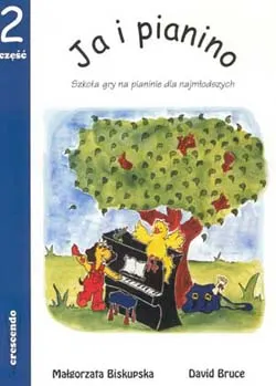 Biskupska Małgorzata, Bruce David: Ja i pianino cz.2