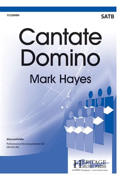 Mark Hayes: Cantate Domino – na chór SATB i fortepian