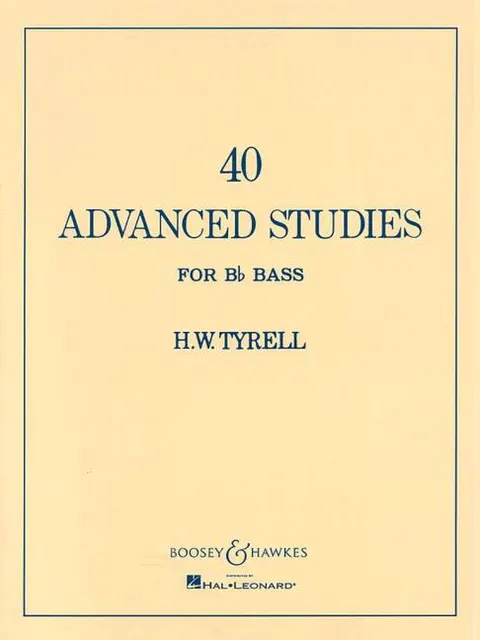 H. W. Tyrell: 40 Advanced Studies for Bb Bass
