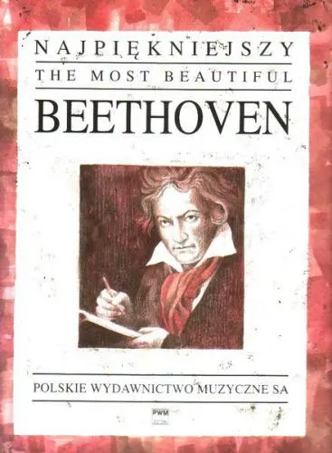 Ludwig van Beethoven: Najpiękniejszy Beethoven na fortepian