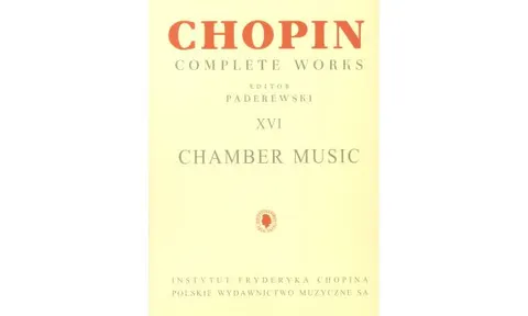 Fryderyk Chopin: Chamber Music – Utwory kameralne