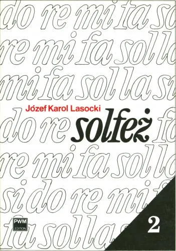 Józef Karol Lasocki: Solfeż II