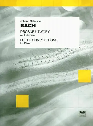 Johann Sebastian Bach: Drobne utwory na fortepian
