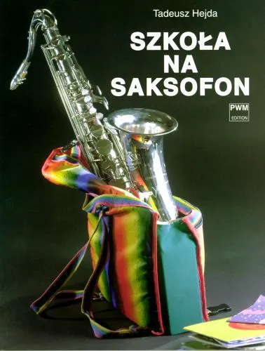 Tadeusz Hejda: Szkoła na saksofon