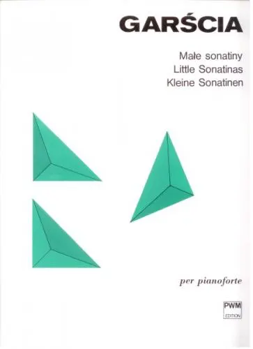 Garścia, Janina: Małe sonatiny na fortepian