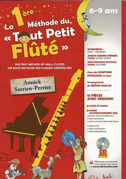 Annick Sarrien-Perrier: La Première Méthode du Tout Petit Flûte