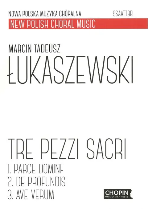 Marcin Tadeusz Łukaszewski: Tre pezzi sacri