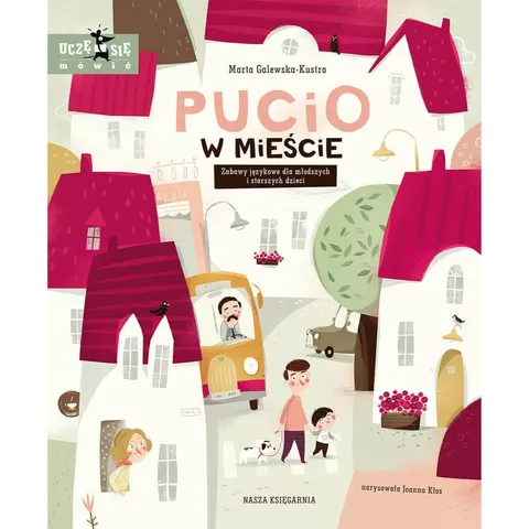 PUCIO W MIEŚCIE KSIĄŻKA MARTA GALEWSKA-KUSTRA
