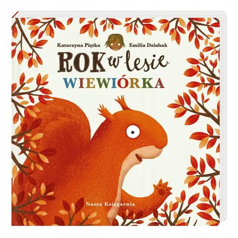 ROK W LESIE WIEWIÓRKA EMILIA DZIUBAK KATARZ PIETKA