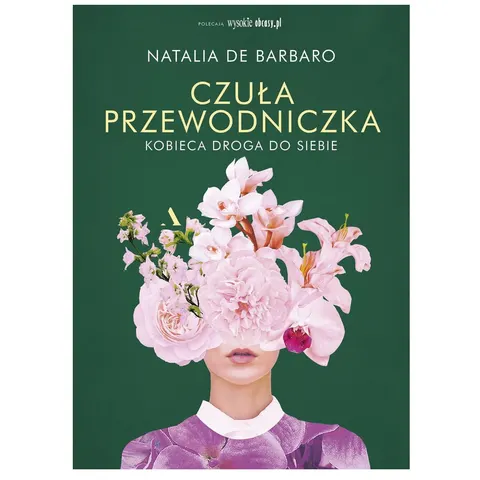 CZUŁA PRZEWODNICZKA KOBIECA DROGA DO SIEBIE NATALIA DE BARBARO
