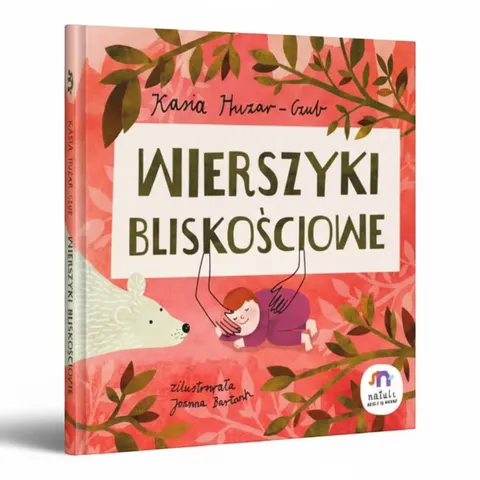 Wierszyki bliskościowe / Wydawnictwo Natuli