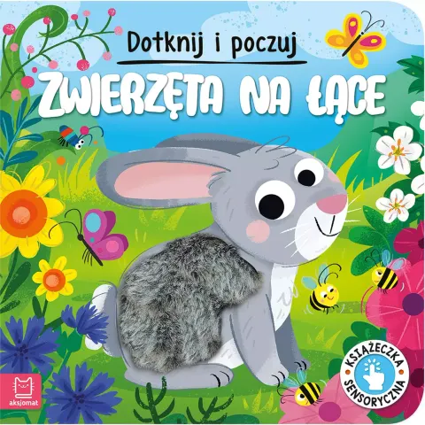 Książeczka sensoryczna Dotknij i poczuj Zwierzęta na łące Aksjomat